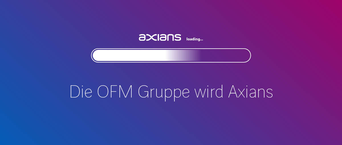 DIE OFM Gruppe wird Axians